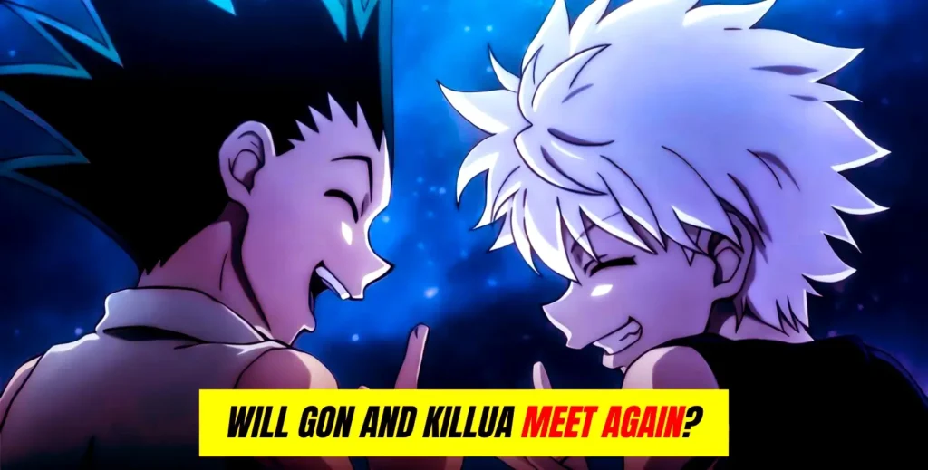 Will Gon and Killua Meet Again