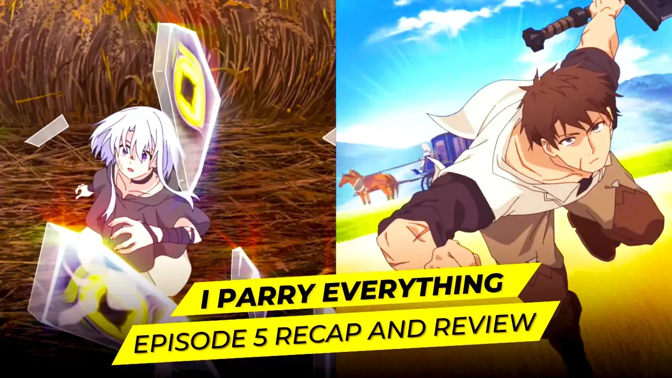 I Parry Everything Anime Episode 5 Recap and Review